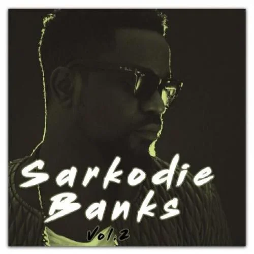 Sarkodie - Sarkodie, Vol. 2 (2017)