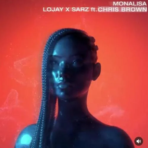Sarz - Monalisa (feat. Chris Brown)