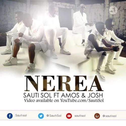 Sauti Sol - Nerea | Sauti Sol