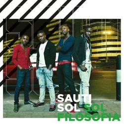 Sauti Sol - Sol Filosofia (2011)