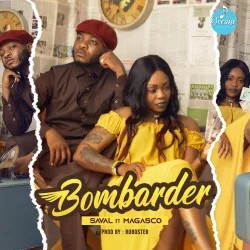 Saval - Bombarder (feat. Magasco)