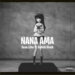 Sean Lifer - Ama-Ftsadick-Black (feat. Nana)