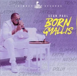 Sean Paul - Born Gyallis