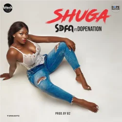 Sefa - Shuga (feat. DopeNation)