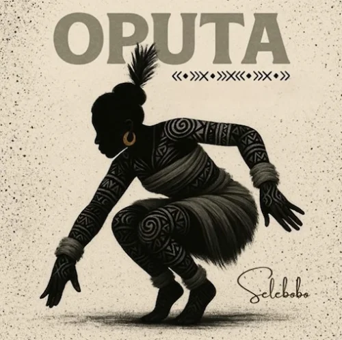 Selebobo - Oputa