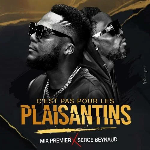 Serge Beynaud - C'est pas pour les plaisantins