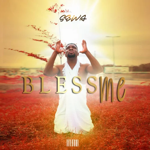 Sewa - Bless Me