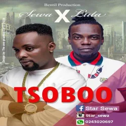 Sewa - Tsoboo (feat. Luta)