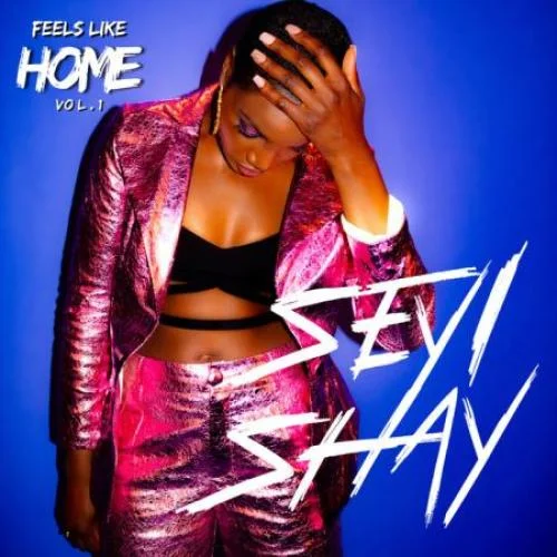 Seyi Shay - Feels Like Home (Mixtape Vol.1) (2023)