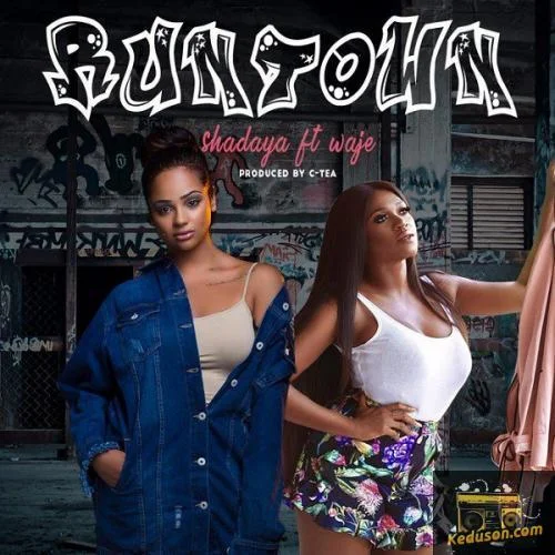 Shadaya - Runtown
