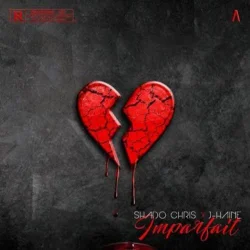 Shado Chris - Imparfait