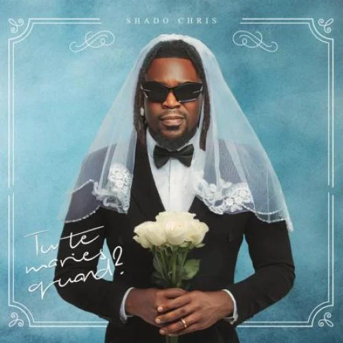 Shado Chris - Tu Te Maries Quand? (Extended)