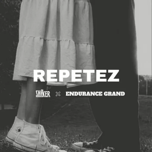 Shaker - Repetez (feat. Endurance Grande)