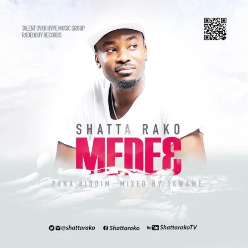 Shatta Rako - Mede3