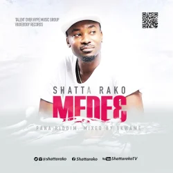 Shatta Rako - Mede3