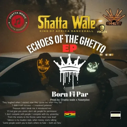 Shatta Wale - Born Fi Par