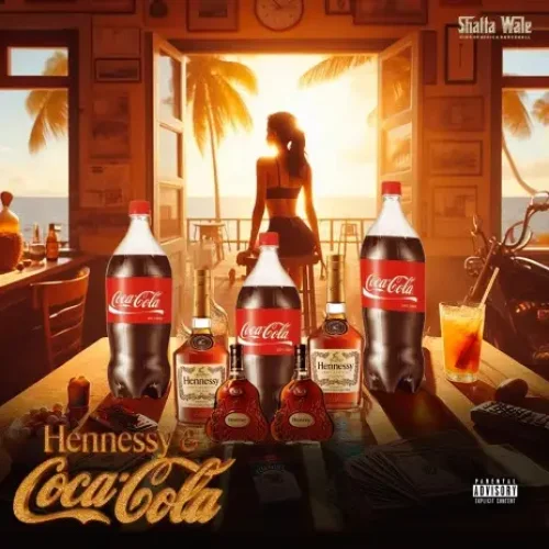 Shatta Wale - Cola (feat. Hennessy & Coca)