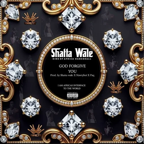 Shatta Wale - Forgive You