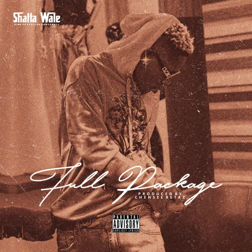 Shatta Wale - Full Package