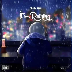 Shatta Wale - It’s Raining