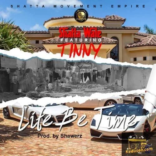 Shatta Wale - Life Be Time