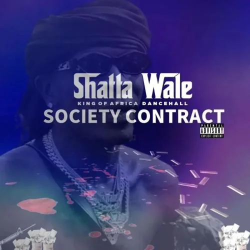 Shatta Wale - Society Contract