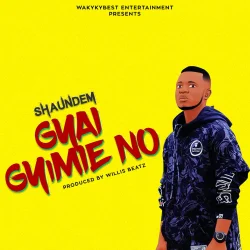 ShaunDem - Gyae Gyimie No (Original Version)