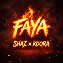 Shaz - Faya (feat. Koora)