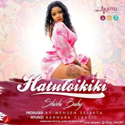 Shilole - Hatutoi Kiki