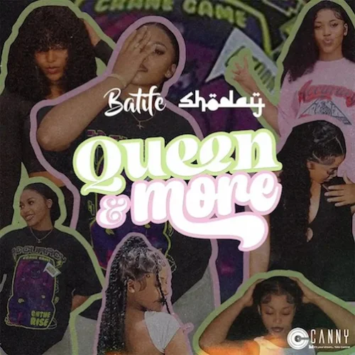 Shoday - Queen & More (feat. Batife)