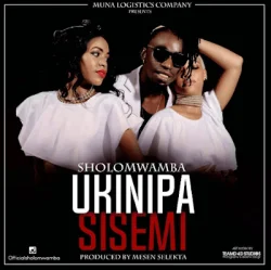 Sholo Mwamba - Ukinipa Sisemi