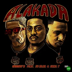 Shoody B - Alakada (feat. JoBlaq & Unkl T)