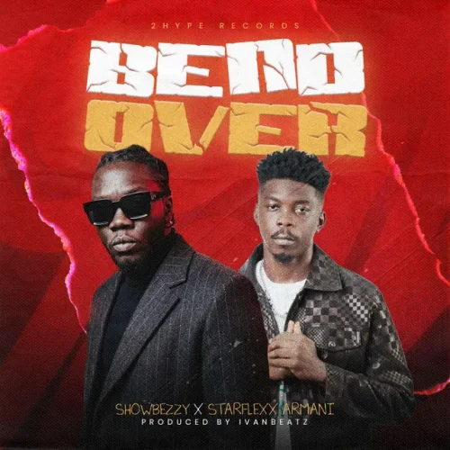 Showbezzy - Bendover (feat. Starflexx Armani)