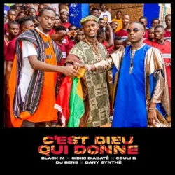Sidiki Diabaté - C'est Dieu Qui Donne (feat. Couli B, DJ BENS & Dany Synthé)