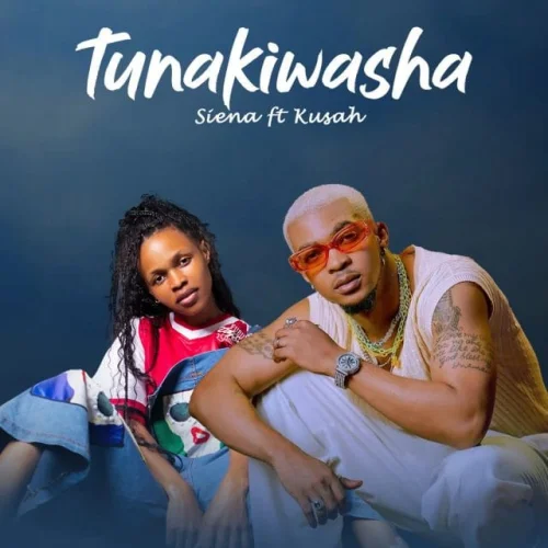 Siena - Tunakiwasha (feat. Kusah)