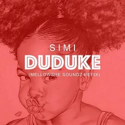 Simi - Duduke (Remix) (feat. DJ Mellowshe)
