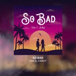 Simi - So Bad