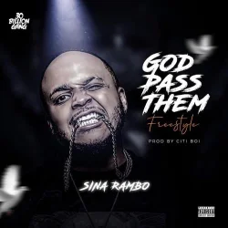 Sina Rambo - God Pass Them