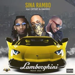Sina Rambo - Lamborghini (feat. Davido & Offset)