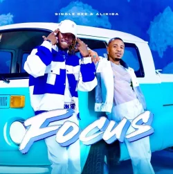 Single Dee - Focus Remix (feat. Alikiba)