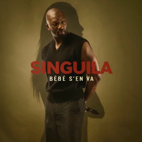 Singuila - Bébé S'en Va