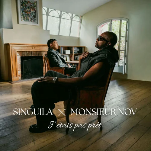Singuila - J'étais Pas Prêt (feat. Monsieur Nov)