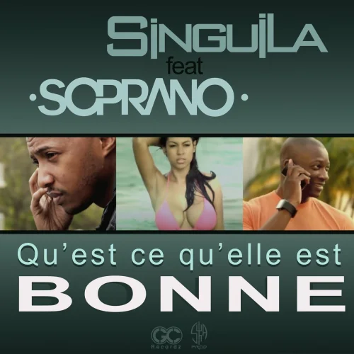 Singuila - Qu'est Ce Qu'elle Est Bonne (feat. Soprano)