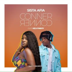 Sista Afia - Conner Conner (feat. Kelvynboy)