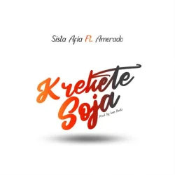 Sista Afia - Krekete Soja (feat. Amerado)