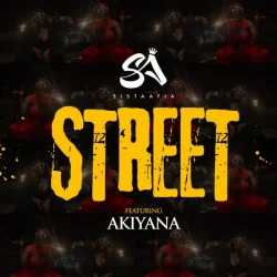 Sista Afia - Street (feat. Akiyana)