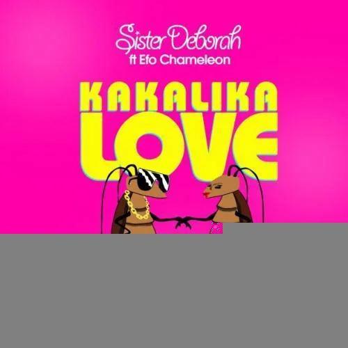 Sister Deborah - Kakalika Love
