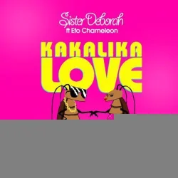 Sister Deborah - Kakalika Love