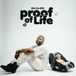 Skales - Proof Of Life (2023)