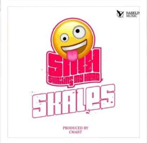 Skales - Smh (Haking My Head)